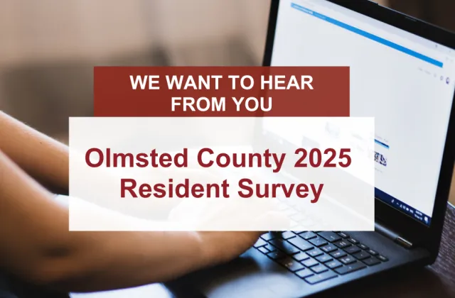 Your input matters! Participate in the Olmsted County 2025 Resident Survey 