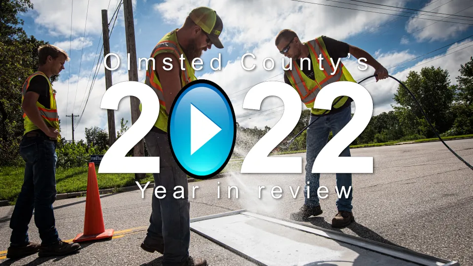 Olmsted County's 2022 Year in review