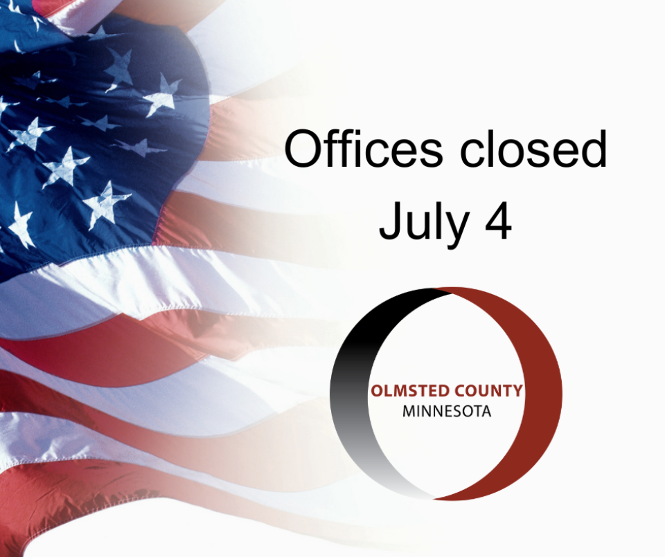 Olmsted County offices closed Thursday, July 4, 2024