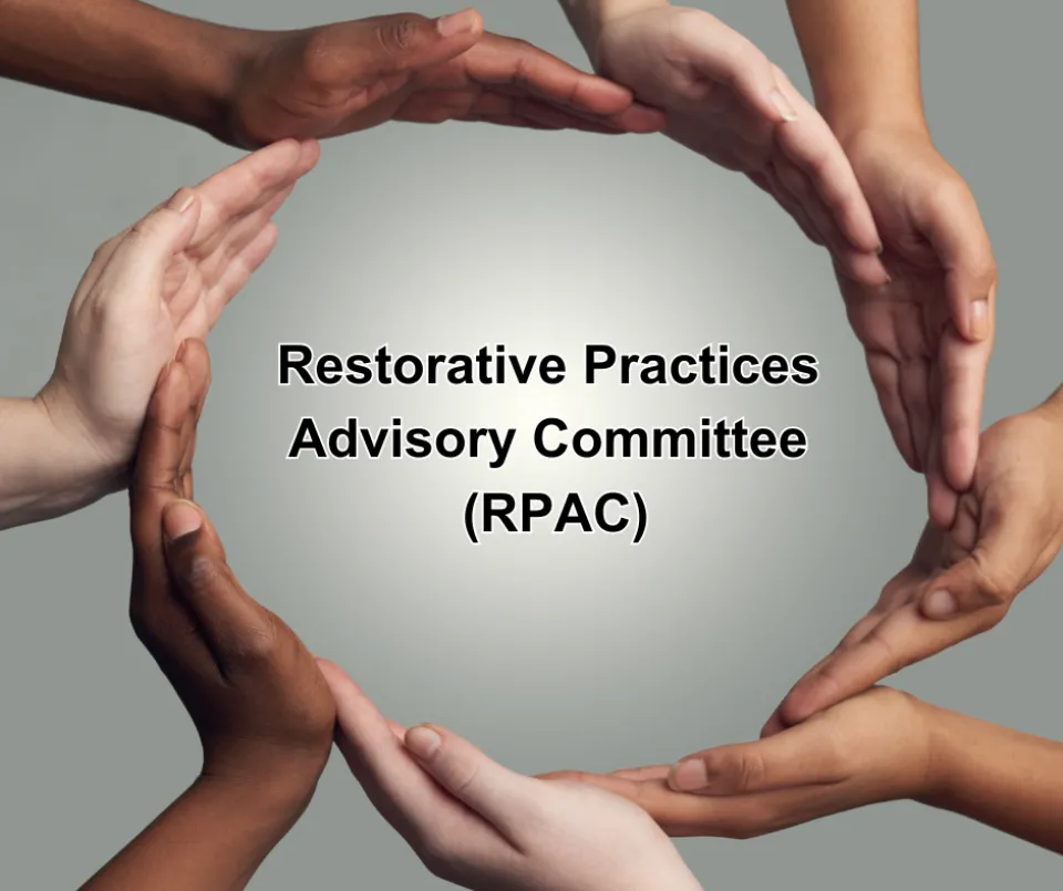 Restorative Practices Advisory Committee (RPAC) surrounding by a circle of hands.